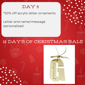 12 Deals of Christmas -  Acrylic Letter Ornament