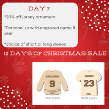 Load image into Gallery viewer, 12 Deals of Christmas - Engraved Jersey Ornament